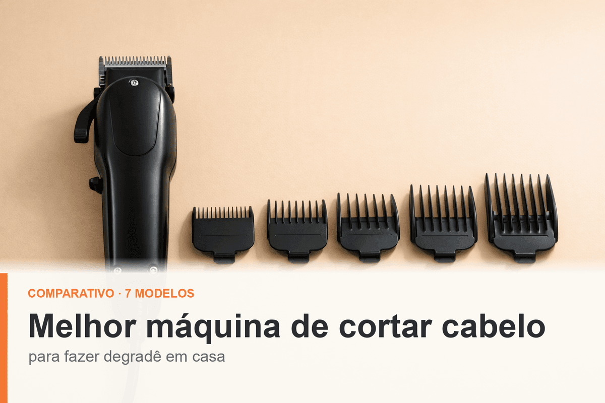 Máquina de cortar cabelo sem marca com pentes guia, capa do comparativo de máquinas