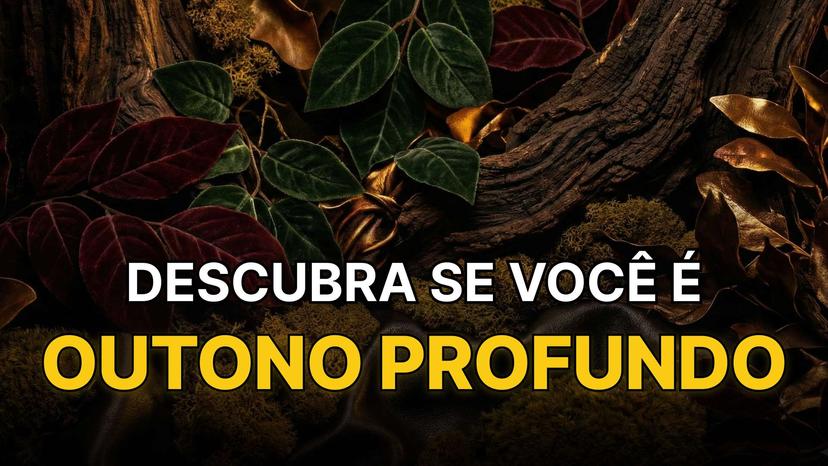 Outono Profundo: Paleta de Cores, Características e Dicas de Visual