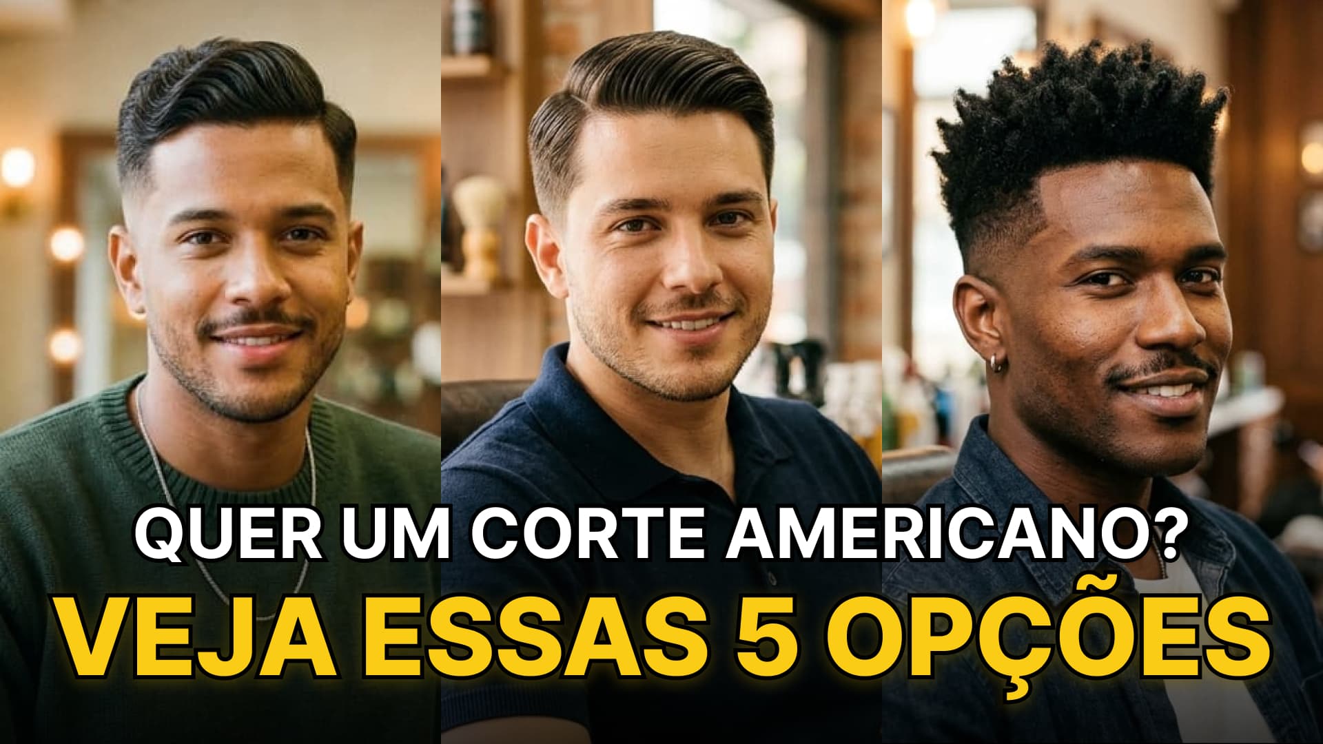 Corte de Cabelo Americano: 5 Variações e Como Pedir