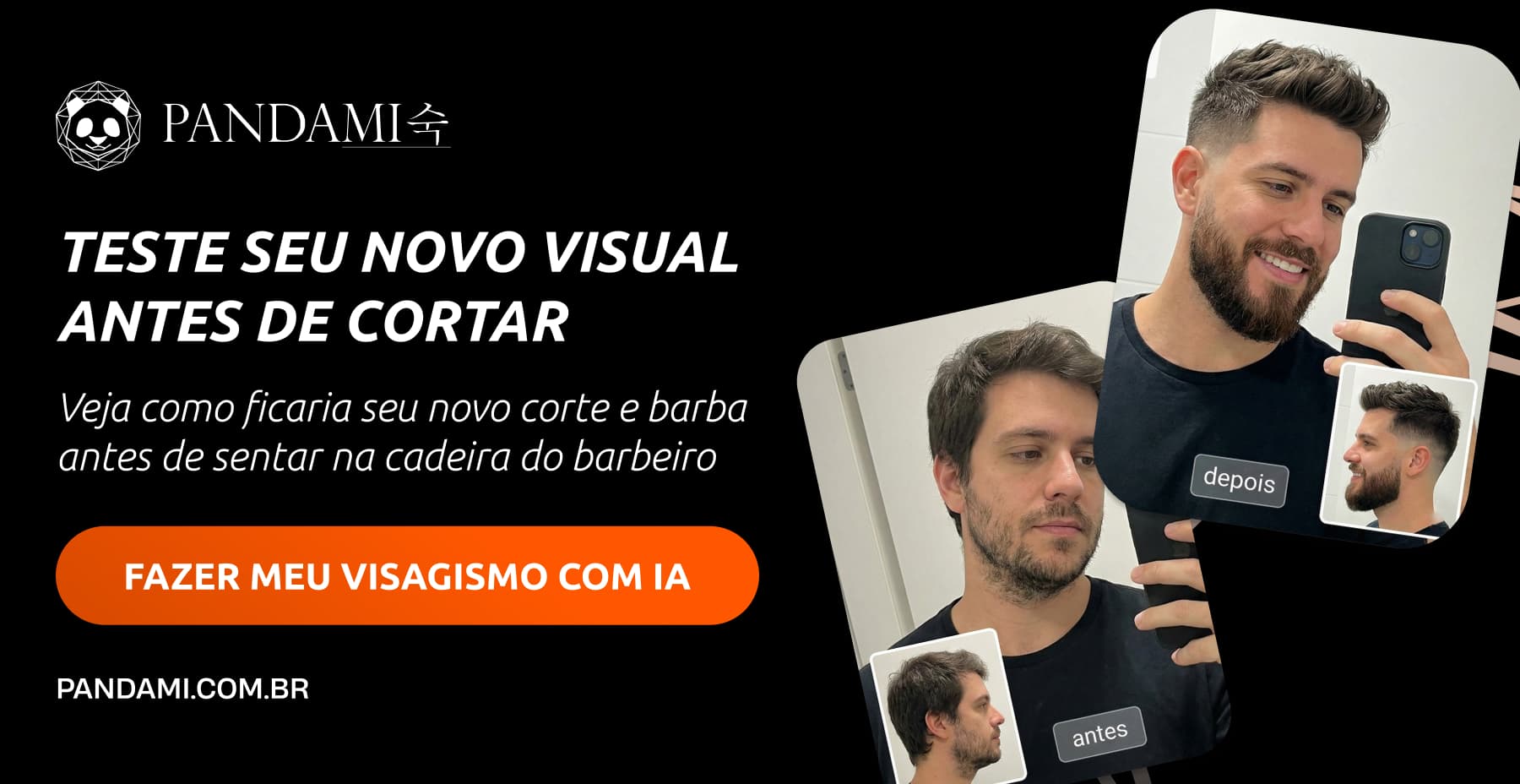 Homem antes e depois da simulação de corte com IA da Pandami